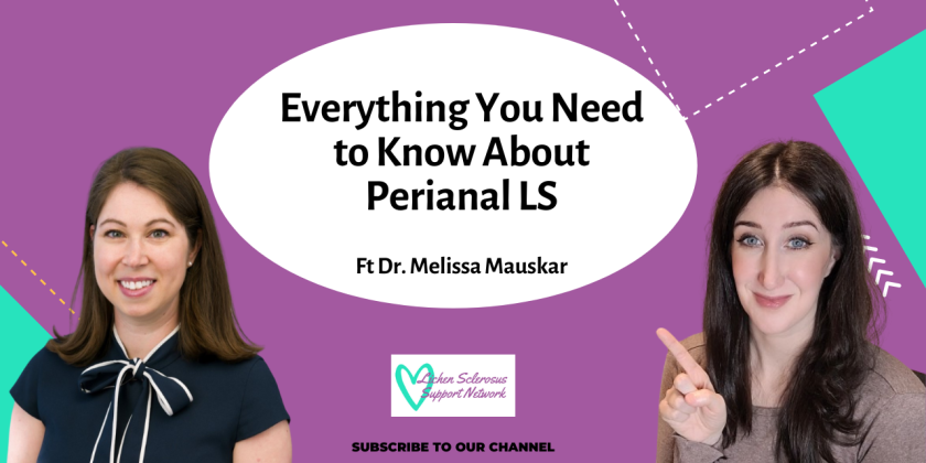 Expert Dermatology Insights with Dr. Mauskar: Understanding Perianal Lichen Sclerosus